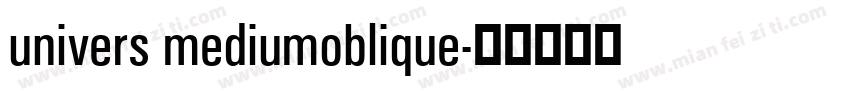 univers mediumoblique字体转换